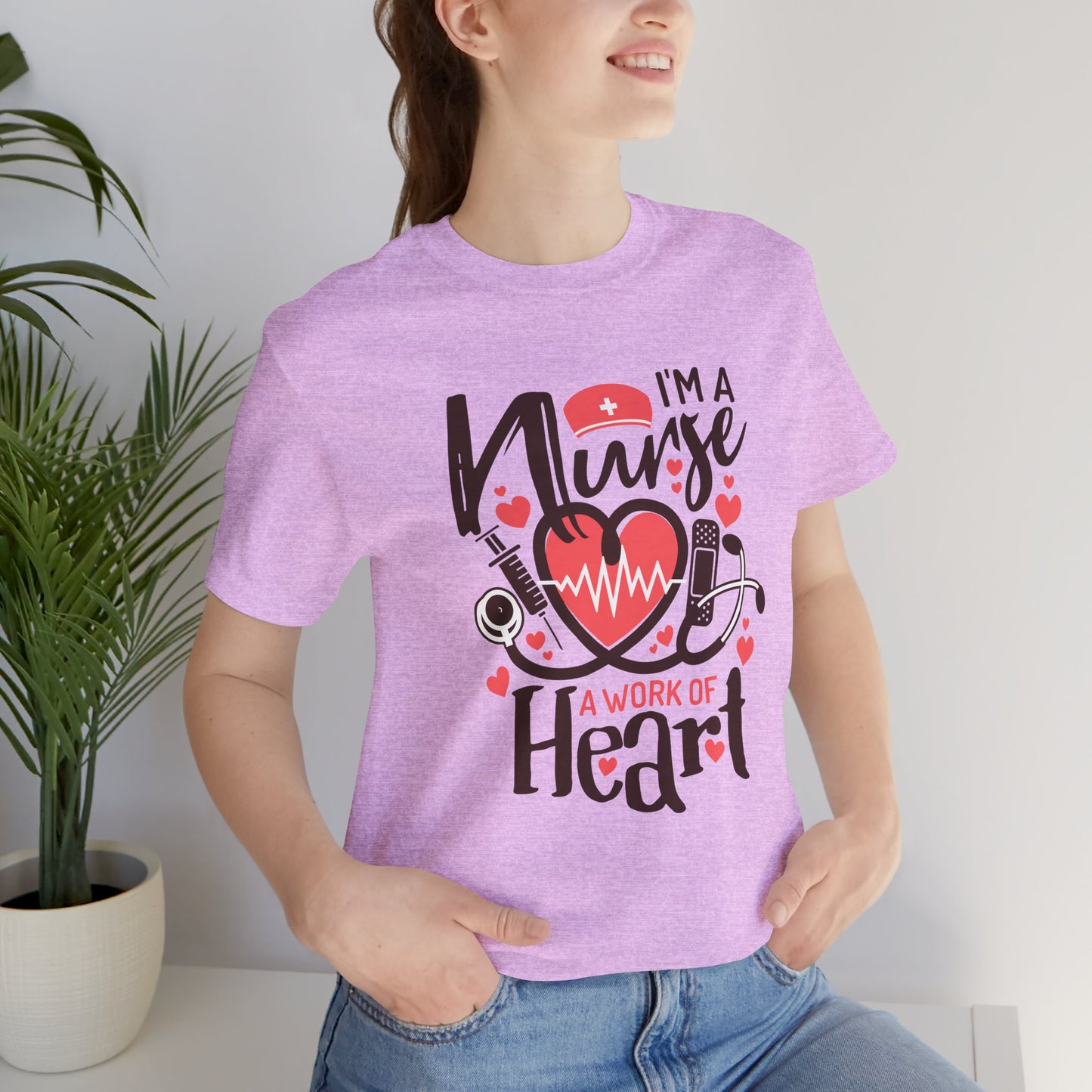 I Am a Nurse a Work of Heart Shirt – Cute Nurse Life Tee, RN Appreciation Gift, Nurses Week T-Shirt for Nurses and Healthcare Heroes