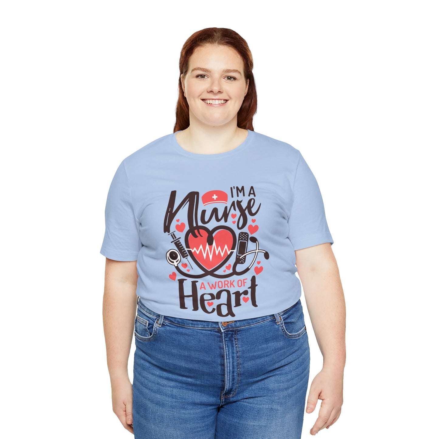 I Am a Nurse a Work of Heart Shirt – Cute Nurse Life Tee, RN Appreciation Gift, Nurses Week T-Shirt for Nurses and Healthcare Heroes