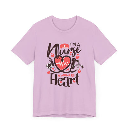 I Am a Nurse a Work of Heart Shirt – Cute Nurse Life Tee, RN Appreciation Gift, Nurses Week T-Shirt for Nurses and Healthcare Heroes
